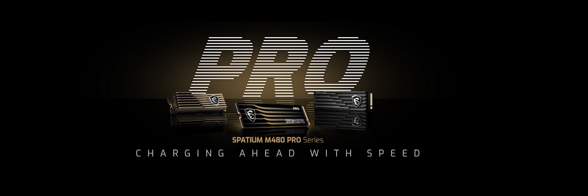 MSI выпускает высокопроизводительные твердотельные накопители PRO Performance SSD серии SPATIUM M480 PRO