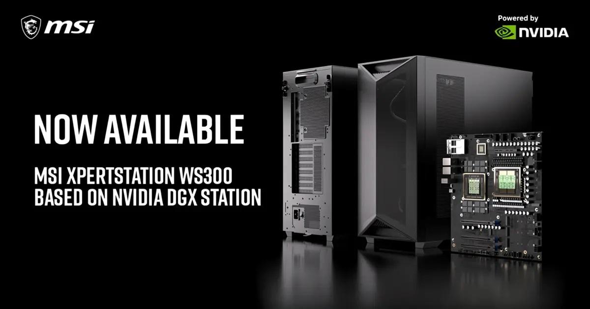 MSI XpertStation WS300 на базе NVIDIA DGX Station теперь в продаже
